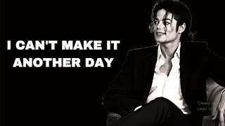 Michael Jackson - I Can’t Make It Another Day (Oficial Video 2025) // LMJHD