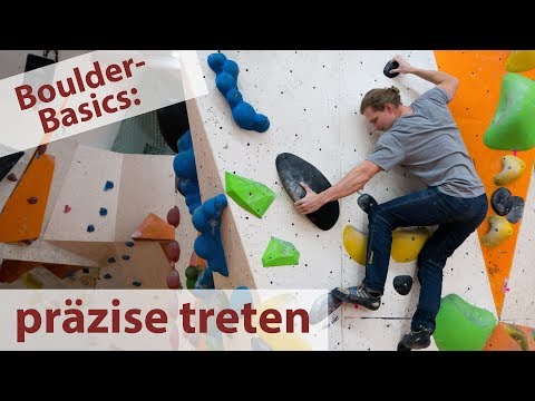 Boulder-Basics Fußtechnik: mehr Präzision beim Antreten