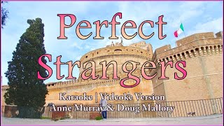Perfect Strangers Karaoke | Anne Murray and Doug Mallory