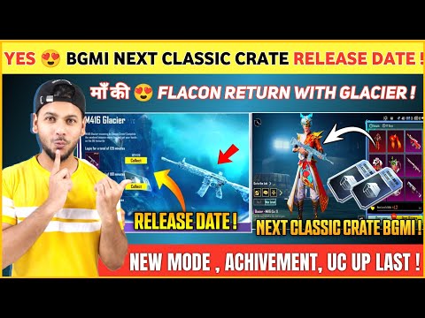 BIG UPDATE 😍 M4 Glacier in Bgmi Date | Bgmi Next Classic Crate Release Date | Falcon Return 