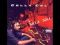 Celly Cel - Killa Kali