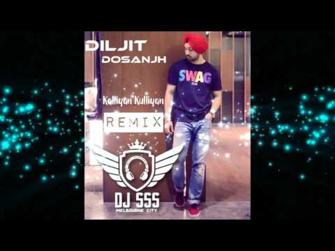 Kalliyan Kulliyan || Diljit Dosanjh ||  DJ SSS