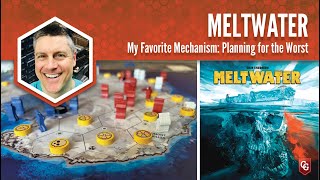 Meltwater: My Favorite Mechanism