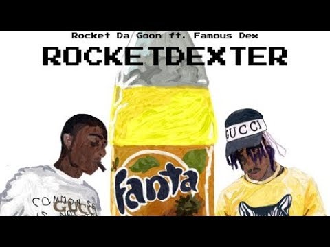 Rocket Da Goon ft Famous Dex - RocketDexter
