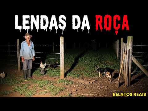 LENDAS QUE O POVO CONTA NA ROÇA - RELATOS REAIS DE TERROR