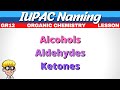 Naming Organic Molecules Grade 12 | Alcohols, Aldehydes, Ketones