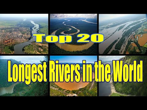 TOP 20 LONGEST RIVERS IN THE WORLD