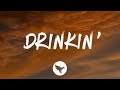 Parker McCollum Drinkin Lyrics