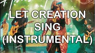 Let Creation Sing (Instrumental) - God He Reigns (Instrumentals) - Hillsong