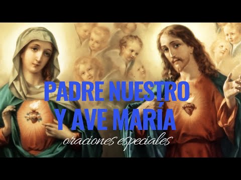 Padre Nuestro y Ave Maria