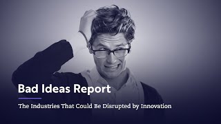 ARK Invest | Bad Ideas Report
