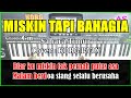 MISKIN TAPI BAHAGIA Sahara Timur Karaoke Qasidah Cover Korg Pa3X