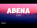 DJay Abena (lyrics video)