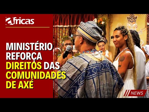 Ministério da Igualdade Racial reforça direitos das comunidades de axé