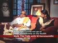 Walk The Talk M Karunanidhi