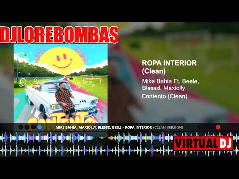 Mike Bahía, Maxiolly, Blessd, Beele   Ropa Interior DJ LORE BOMBAS