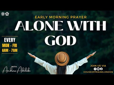 Alone With God | House of Praise | Andrew Adeleke | 17|04|2024