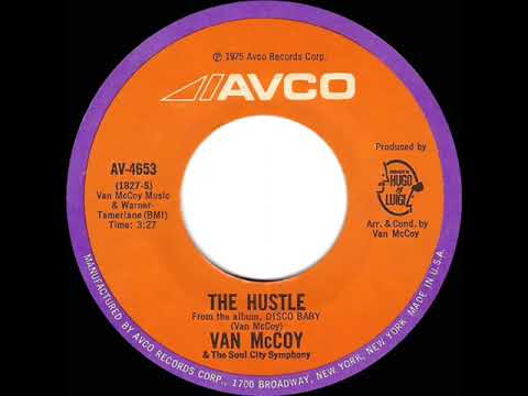 1975 HITS ARCHIVE: The Hustle - Van McCoy (a #1 record--stereo 45 single version)