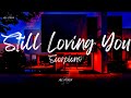 Scorpions Still Loving You Lyrics