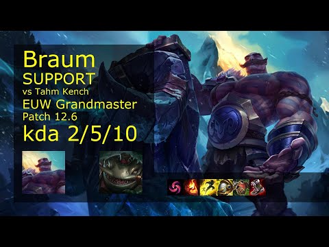 Rank 4 EUW Braum Support: Braum vs Tahm Kench