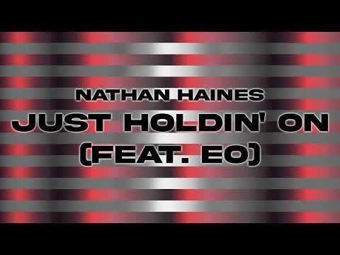 Nathan Haines - Just Holdin' On ft. Eo (Audio)