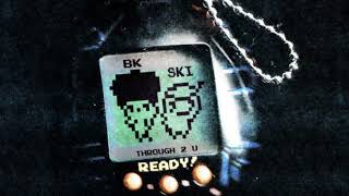 Bktherula- Through 2 U (Slowed) ft. Ski Mask the Slump God