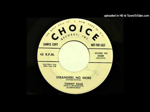 Tommy Faile - Strangers No More (Choice 5608) [1959 country]