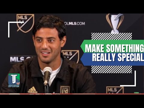 Carlos Vela on the opportunity to ‘MAKE SOMETHING REALLY SPECIAL' by winning the MLS Cup