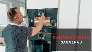 Dampfbackofen von Gaggenau I Hanseatische Küchenstudio