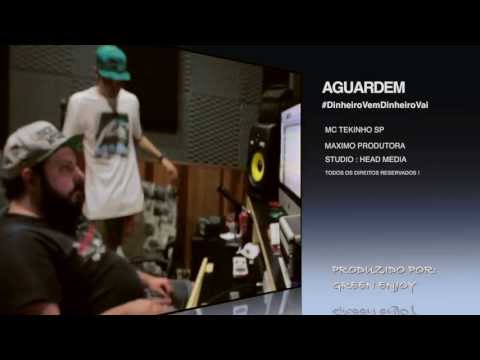 Mc Tekinho Sp - Dinheiro Vem, Dinheiro Vai (PRÉVIA) VIDEO CLIPE HD - #GreenEnjoy