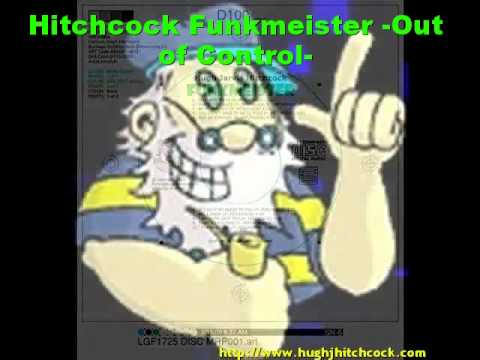 Hitchcock Funkmeister -Out of Control-