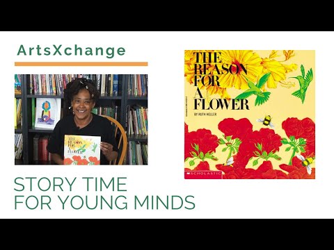 THE REASON FOR A FLOWER | ArtsXchange Story Time For Young Minds | Story and Art Project