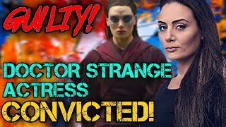 Doctor Strange Actress Zara Phythian CONVICTED Of 
