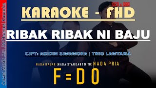 Download lagu KARAOKE RIBAK RIBAK NI BAJU TRIO LAMTAMA mp3