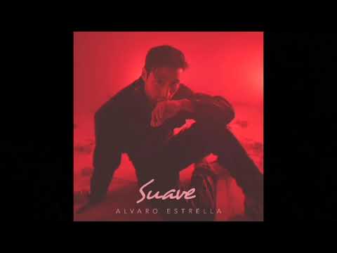 Alvaro Estrella: Suave (Audio)