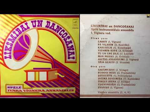 "Ivara Vīgnera ansamblis - Līksmībai un dancošanai"