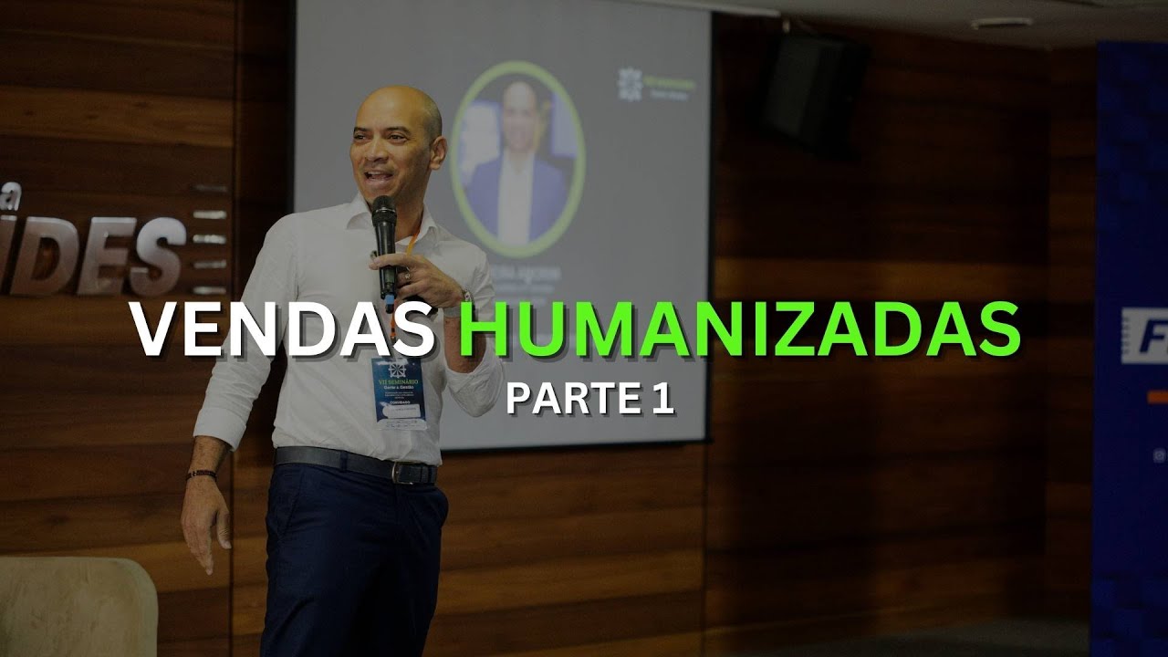 Gestão de Vendas Humanizadas H2h - Parte 1