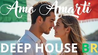 Amo Amarti DEEP HOUSE BR