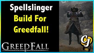 MOST MAGICAL BUILD IN GREEDFALL?! SPELLSLINGER BUILD!! || GREEDFALL BUILDS!