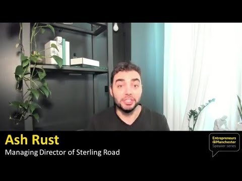 Ash Rust, Managing Partner @ Sterling Road - YouTube