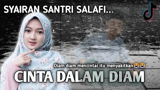 Download lagu Cinta dalam diam - SYAIRAN SANTRI SALAFI || TERBARU 2023 mp3