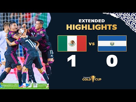 Extended Highlights: Mexico 1-0 El Salvador - Gold...