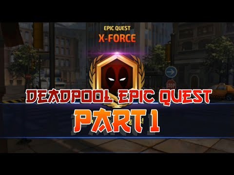 DEADPOOL Epic Quest Way To Tier-3 Part 1 - MARVEL Future Fight