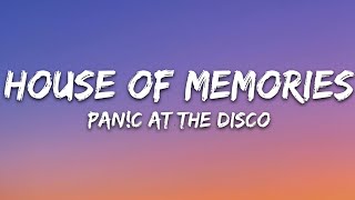 Panic! At The Disco - House of Memories (Lyrics)