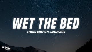 Chris Brown - Wet the Bed (Lyrics) ft. Ludacris