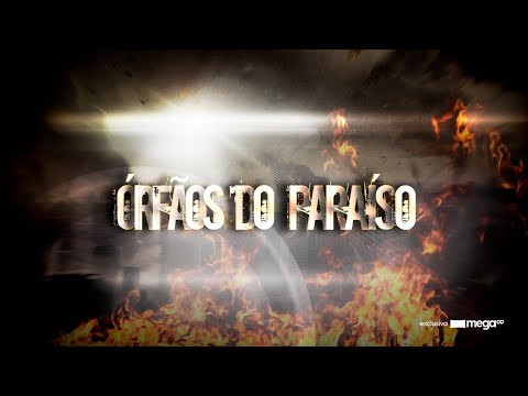Órfãos do Paraíso - Abertura Oficial