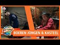 EXPEDITIE NEDERLAND: Een eigen kasteel bouwen & boerenjongen Eldert