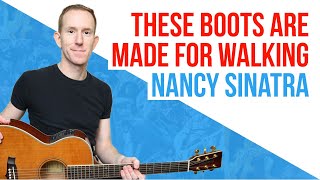 These Boots Are Made For Walking ? Nancy Sinatra ? Guitar Lesson - Easy Acoustic Chords [with PD