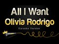 Olivia Rodrigo - All I Want (Karaoke Version)