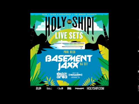 Basement Jaxx - Holy Ship ! Pool Deck DJ Set - February 19th 2015